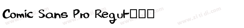 Comic Sans Pro Regul字体转换